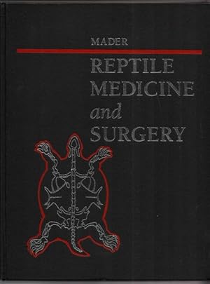 Imagen del vendedor de Reptile Medicine and Surgery: First Edition a la venta por Footnote Books