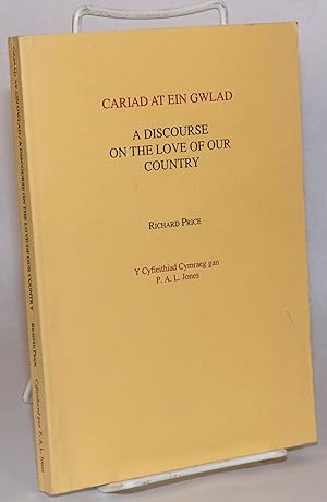 Imagen del vendedor de Cariad at ein gwlad,; a discourse on the love of our country; Y cyfieithiad cymraeg gan P. A. L. Jones a la venta por Bolerium Books Inc.