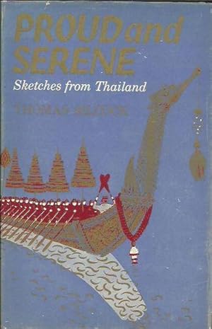 Proud and Serene: Sketches from Thailand