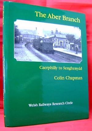 The Aber Branch: Caerphilly to Senghenydd