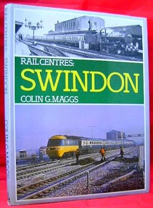 Rail Centres: Swindon