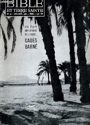 Seller image for BIBLE ET TERRE SAINTE N32 : Une tape importante de l'exode : Cads Barn for sale by Le-Livre
