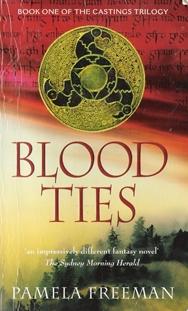 Seller image for Blood Ties Book 1 of the Castings Trilogy for sale by Caerwen Books
