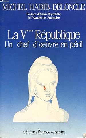 Bild des Verkufers fr LA Veme REPUBLIQUE - UN CHEF D OEUVRE EN PERIL zum Verkauf von Le-Livre