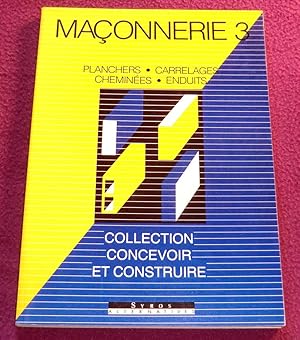 Imagen del vendedor de MACONNERIE 3 Planchers - Carrelages - Chemines - Enduits a la venta por LE BOUQUINISTE