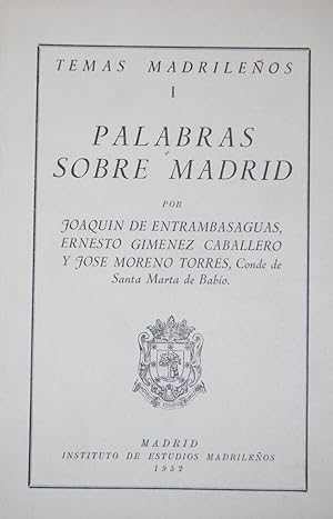 Imagen del vendedor de PALABRAS SOBRE MADRID. Temas Madrileos I a la venta por Fbula Libros (Librera Jimnez-Bravo)