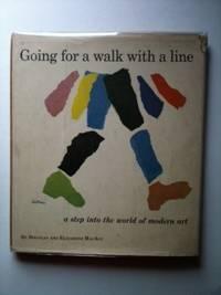 Imagen del vendedor de Going for a walk with a line a step into the world of modern art a la venta por WellRead Books A.B.A.A.