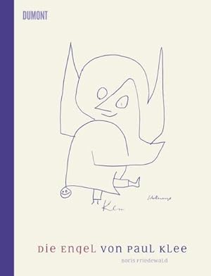 Bild des Verkufers fr Die Engel von Paul Klee zum Verkauf von BuchWeltWeit Ludwig Meier e.K.