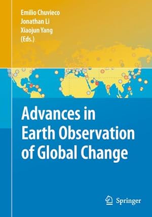 Image du vendeur pour Advances in Earth Observation of Global Change mis en vente par BuchWeltWeit Ludwig Meier e.K.
