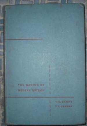 Image du vendeur pour The Making of Modern Britain: Life and Work From George III to Elizabeth II mis en vente par Beach Hut Books