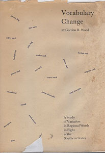 Bild des Verkufers fr Vocabulary Change: A Study of Variation in Regional Words in Eight of the Southern States, zum Verkauf von Sutton Books