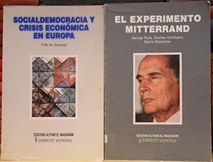 Seller image for SOCIALDEMOCRACIA Y CRISIS ECONMICA EN EUROPA + EL EXPERIMENTO MITTERRAND (2 libros) for sale by Libros Dickens