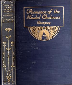 Seller image for Romance of the Feudal Chateaux for sale by Dorley House Books, Inc.