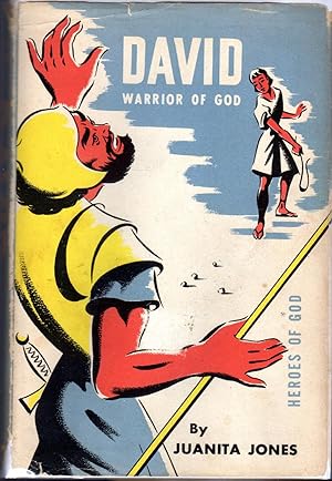 Imagen del vendedor de David: Warrior of God: A Novel-Biography of King david (Heroes of God Series) a la venta por Dorley House Books, Inc.