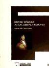 Seller image for Isidoro Miquez : actor, liberal y patriota for sale by AG Library