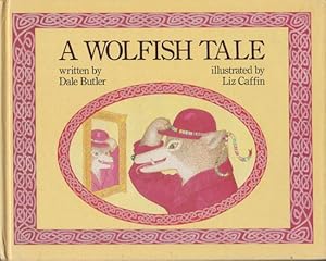 Seller image for A WOLFISH TALE for sale by Black Stump Books And Collectables