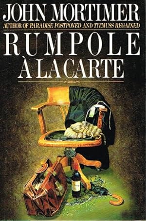 Bild des Verkufers fr Rumpole A La Carte zum Verkauf von Round Table Books, LLC