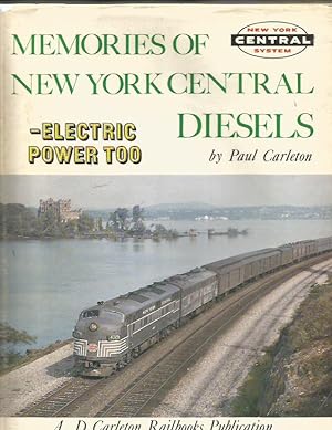 Seller image for Memories of New York Central Diesels -Electric Power Too for sale by PLAZA BOOKS