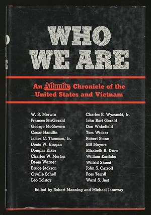 Imagen del vendedor de Who We Are: An Atlantic Chronicle of the United States and Vietnam a la venta por Between the Covers-Rare Books, Inc. ABAA