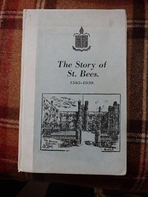 Bild des Verkufers fr THE STORY OF ST.BEES 1583-1939 - A Souvenir of the 350th Anniversary of the Opening of St.Bees School zum Verkauf von Creaking Shelves Books