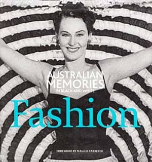 Fashion (Australian Memories in Black and White)