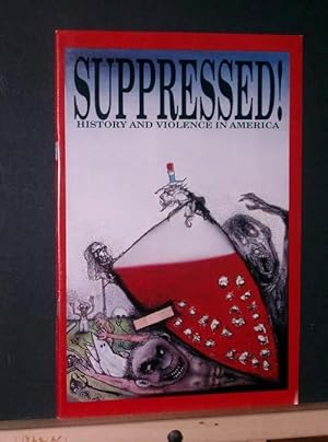 Bild des Verkufers fr Suppressed! History and Violence in America #1 zum Verkauf von Tree Frog Fine Books and Graphic Arts
