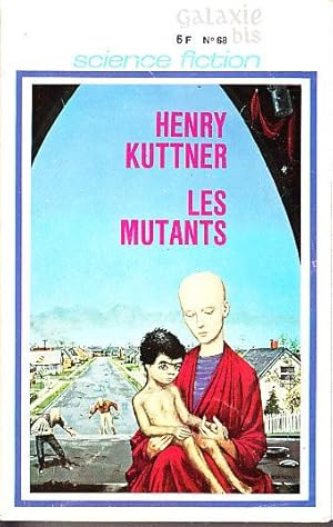 Seller image for LES MUTANTS. for sale by CARIOU1