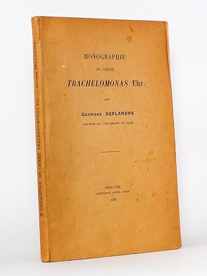 Monographie du genre Trachelomonas Ehr. [ Livre dédicacé par l'auteur ]