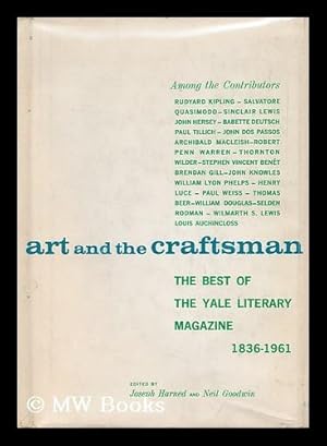 Image du vendeur pour Art and the Craftsman : the Best of the Yale Literary Magazine 1836-1961 mis en vente par MW Books Ltd.