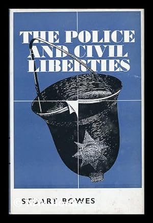 Imagen del vendedor de The Police and Civil Liberties a la venta por MW Books