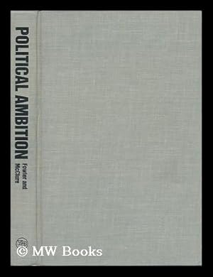 Seller image for Political Ambition : Who Decides to Run for Congress / Linda L. Fowler, Robert D. McClure for sale by MW Books