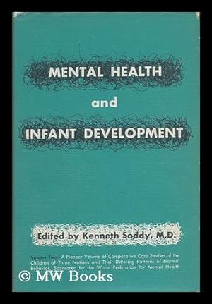 Image du vendeur pour Mental Health and Infant Development - Volume Two - Case Histories mis en vente par MW Books