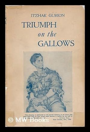 Imagen del vendedor de Triumph on the Gallows a la venta por MW Books