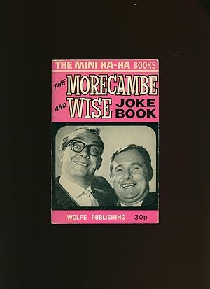 Imagen del vendedor de The Morecambe and Wise Joke Book [The Wolfe Mini Ha-Ha Series] a la venta por Little Stour Books PBFA Member