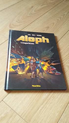 Seller image for Aleph, tome 1 : l'nigme du Luna for sale by JLG_livres anciens et modernes