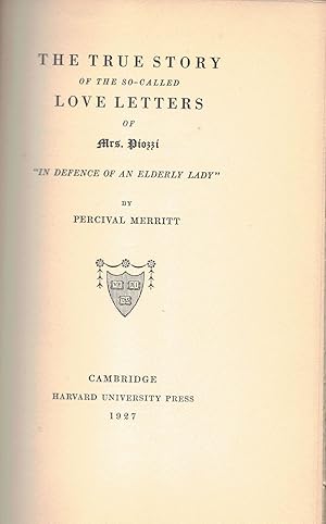 Seller image for THE TRUE-STORY OF THE SO-CALLED LOVE LETTERS; of . In Defence of an Elderly Lady by Percival Merritt for sale by Second Life Books, Inc.
