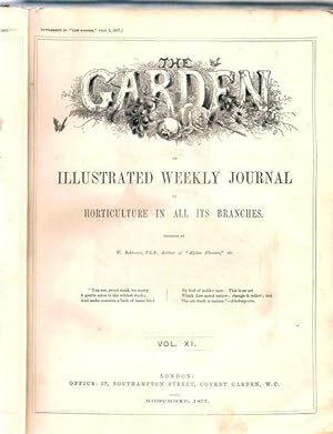 Imagen del vendedor de The Garden - An Illustrated Weekly Journal of Gardening In All its Branches. Volume XI January 6th. 1877.- June 30th. 1877. a la venta por SEVERNBOOKS