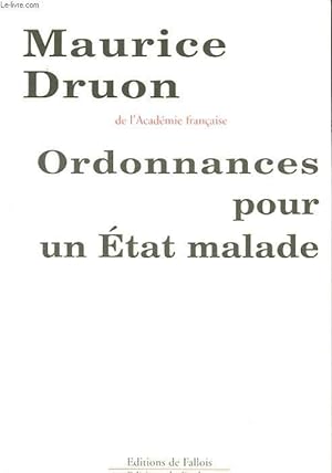 Seller image for ORDONNANCES POUE UN ETAT MALADE for sale by Le-Livre