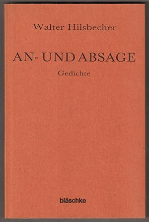 Image du vendeur pour An- und Absage. Gedichte. mis en vente par Antiquariat Neue Kritik