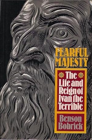 Bild des Verkufers fr Fearful Majesty The Life and Reign of Ivan the Terrible zum Verkauf von San Francisco Book Company