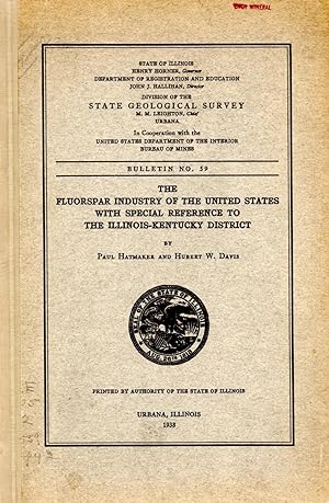 Seller image for The Fluorospar Industry of the United States with Special Reference to the Illinois-Kentucky District for sale by Book Booth