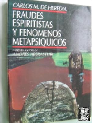 Imagen del vendedor de FRAUDES ESPIRITISTAS Y FENMENOS METAPSQUICOS a la venta por Librera Maestro Gozalbo
