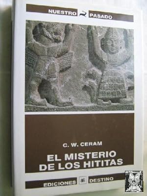 Imagen del vendedor de EL MISTERIO DE LOS HITITAS a la venta por Librera Maestro Gozalbo