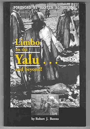 Immagine del venditore per Limbo on the Yalu . and Beyond venduto da Riverwash Books (IOBA)