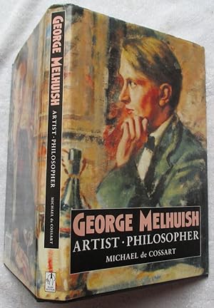 Immagine del venditore per George Melhuish 1916-1985 - Artist, Philoopher venduto da Glenbower Books