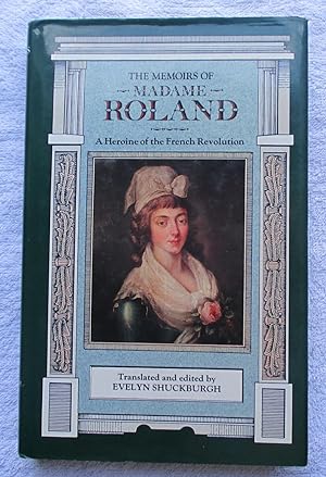 Imagen del vendedor de The Memoirs of Madame Roland a la venta por Glenbower Books