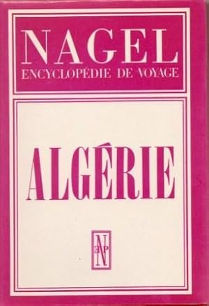 Seller image for Algerie [Nagel Encyclopedie De Voyage] for sale by Works on Paper