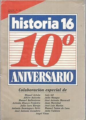 Seller image for REVISTA HISTORIA 16 /Ao XI N 121 10 ANIVERSARIO (Nmero especial conmemorativo) for sale by CALLE 59  Libros