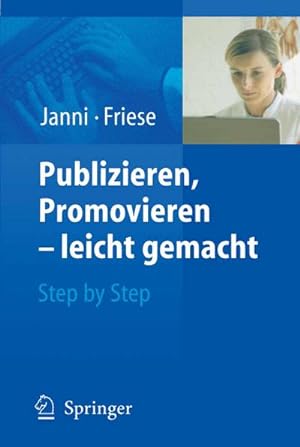 Imagen del vendedor de Publizieren, Promovieren - leicht gemacht a la venta por BuchWeltWeit Ludwig Meier e.K.