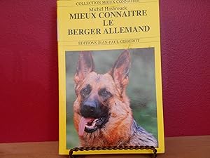 Seller image for Mieux connaitre le berger Allemand for sale by La Bouquinerie  Dd